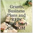Government Funding: Grants, Business Plans and RFPs Quick Start CD-ROM