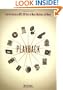 Playback: From The Victrola To Mp3, 100 Years Of Music, Machines, And Money