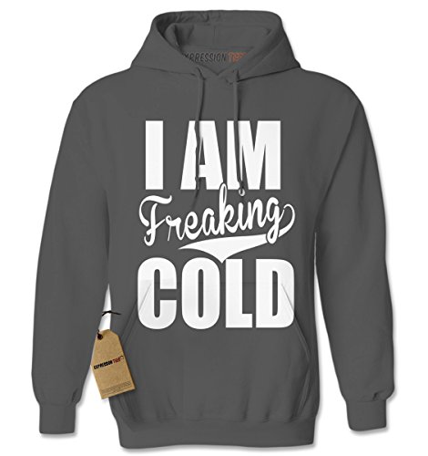 Expression TeesI Am Freaking Cold Unisex Adult Hoodie