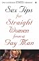 Sex Tips for Straight Women From a Gay Man