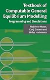 Dynamic general equilibrium modeling : computational methods and applications