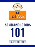 Semiconductors 101: The TextVook