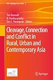 Cleavage, connection and conflict in rural, urban and contemporary Asia