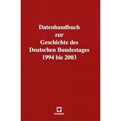 Datenhandbuch zur Geschichte des Deutschen Bundestages 1994 bis 2003. Erg�nzungsband