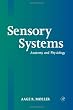 Sensory Systems: Anatomy and Physiology