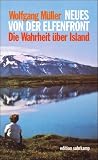 Produkt-Bild: Neues von der Elfenfront: Die Wahrheit &uuml;ber Island (edition suhrkamp)