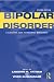Bipolar Disorder: A Clinician's Guide to Biological Treatments