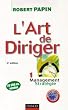 L'art de diriger : Tome 1, Management, Strat�gie