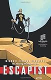 Michael Chabon Presents...The Amazing Adventures of the Escapist Volume 3 (Amazing Adventures of the Escapist (Graphic Novels))