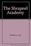 The shrapnel academy
