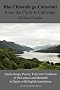 Bho Chluaidh Gu Calasraid - From the Clyde to Callander; Gaelic Songs, Poetry, Tales and Traditions of the Lennox and Menteith in Gaelic with English