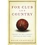 For Club and Country: The Best of the "Guardian" Football Obituaries: The Best of the "Guardian" Football Obituaries