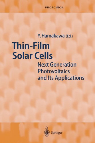 Thin-Film Solar Cells: Next Generation Photovoltaics and Its Applications