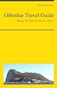 Gibraltar Travel Guide - What To See & Do In 2012