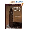 When will the Lights go out? (Independent Minds)