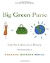 Big Green Purse: Use Your Spending Power to Create a Cleaner, Greener World