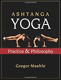 Ashtanga Yoga: Practice & Philosophy