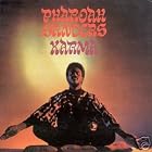 Karma by  Pharoah Sanders, Pharoah Sanders - Tenor Sax, Leon Thomas - Vocal and Percussion, Lonnie L. Smith Jr. - Piano, and Frederick Waits - Drums 