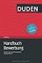 Duden Ratgeber - Handbuch Bewerbung