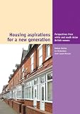 Housing aspirations for a new generation : perspectives from white and South Asian British women