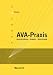 AVA-Praxis: Ausschreibung - Vergabe - Abrechnung