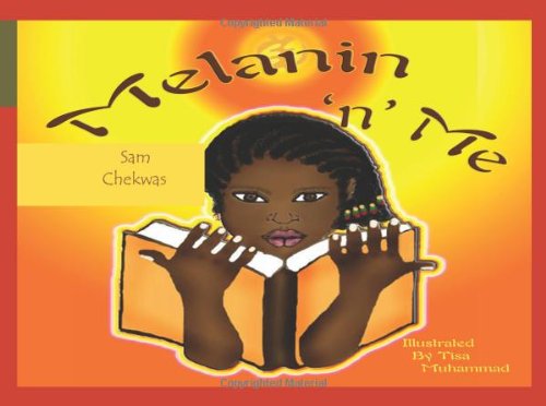 Melanin 'n' Me: why I'm Special, by Sam Chekwas