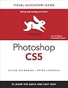 Photoshop CS5 for Windows and Macintosh: Visual QuickStart Guide