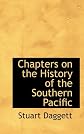 Chapters on the history of the Southern Pacific