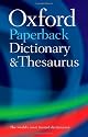 Oxford Paperback Dictionary and Thesaurus (Dictionary/Thesaurus)
