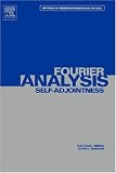 II: Fourier Analysis, Self-Adjointness, Volume 2 (Methods of Modern Mathematical Physics)