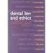 Dental Law and Ethics