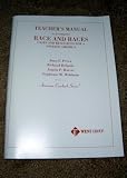 Teacher's Manual to Accompany Race and Races Cases and Resources for a Diverse America (American Casebook Series)