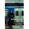 The English Family, 1450-1700 (Themes In British Social History)