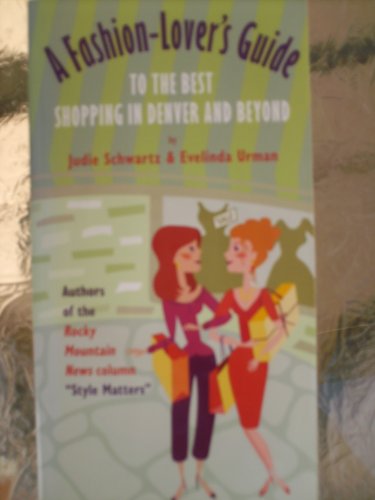 Fashion Lover's Guide to Denver