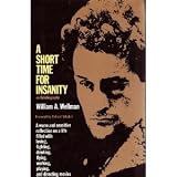 A Short Time for Insanity: An Autobiography