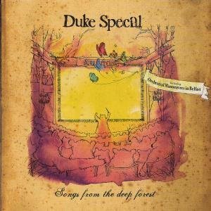 Duke Special - Songs From The Deep Forest (Special Edition) - Zortam Music