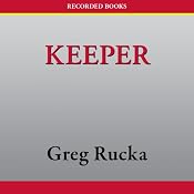 Keeper | [Greg Rucka]