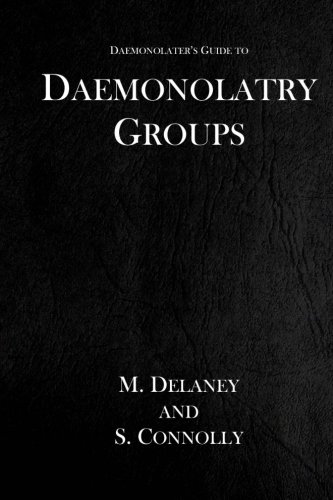 Daemonolatry Groups (The Daemonolater's Guide)
