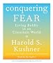 Conquering Fear: Living Boldly in an Uncertain World