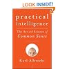 Practical Intelligence: The Art and Science of Common Sense