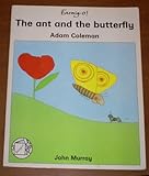 The ant and the butterfly