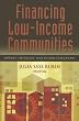 Financing Low-Income Communities: Models, Obstacles, and Future Directions