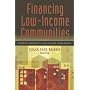 Financing Low-Income Communities: Models, Obstacles, and Future Directions
