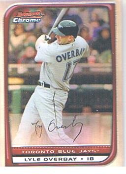 2008 Bowman Chrome Refractors #94 Lyle Overbay - Toronto Blue Jays (Baseball Cards)