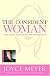 The Confident Woman: Start Today Living Boldly and Without Fear