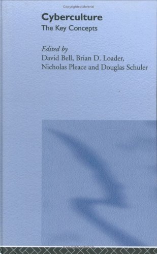 Cyberculture: The Key Concepts (Routledge Key Guides)