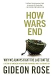 ISBN 9781416590552 product image for How Wars End: Why We Always Fight the Last Battle | upcitemdb.com