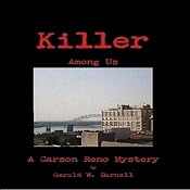 Killer Among Us: A Carson Reno Mystery | [Gerald W. Darnell]