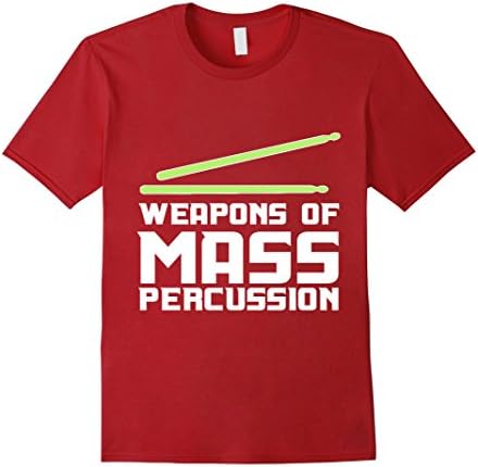 Men's Weapons Of Mass Percussion Drummer Gifts T-Shirt XL Cranberry