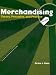 : Merchandising: Theory, Principles, And Practice
